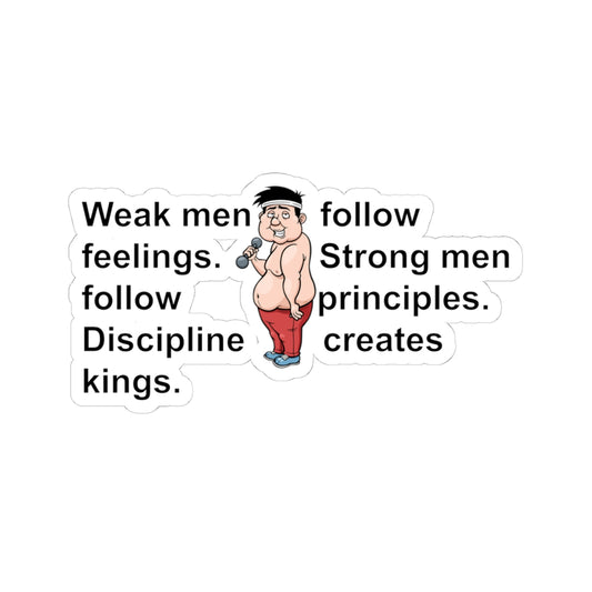 Witty Philosopher Kiss-Cut Stickers, Fun Laptop Decals, Sticker for Students, Gift for Teachers - Weak men follow feelings