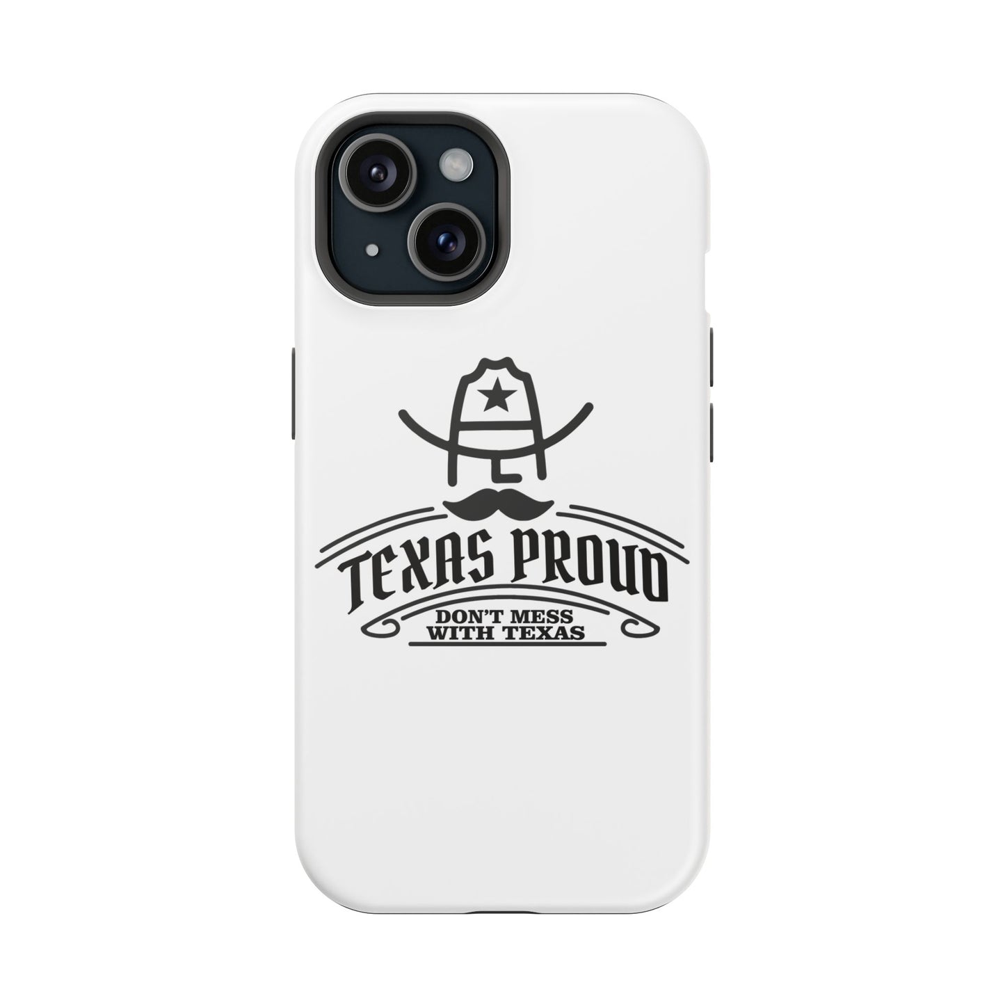 Magnetic Phone Cases, , Fitness Gift, Motivational Accessory, Accessories- Texas Proud - Dont Mess with Texas