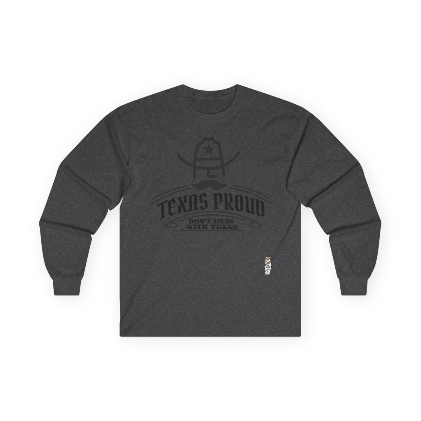 Unisex Ultra Cotton Long Sleeve Tee - Texas Proud - Dont Mess with Texas