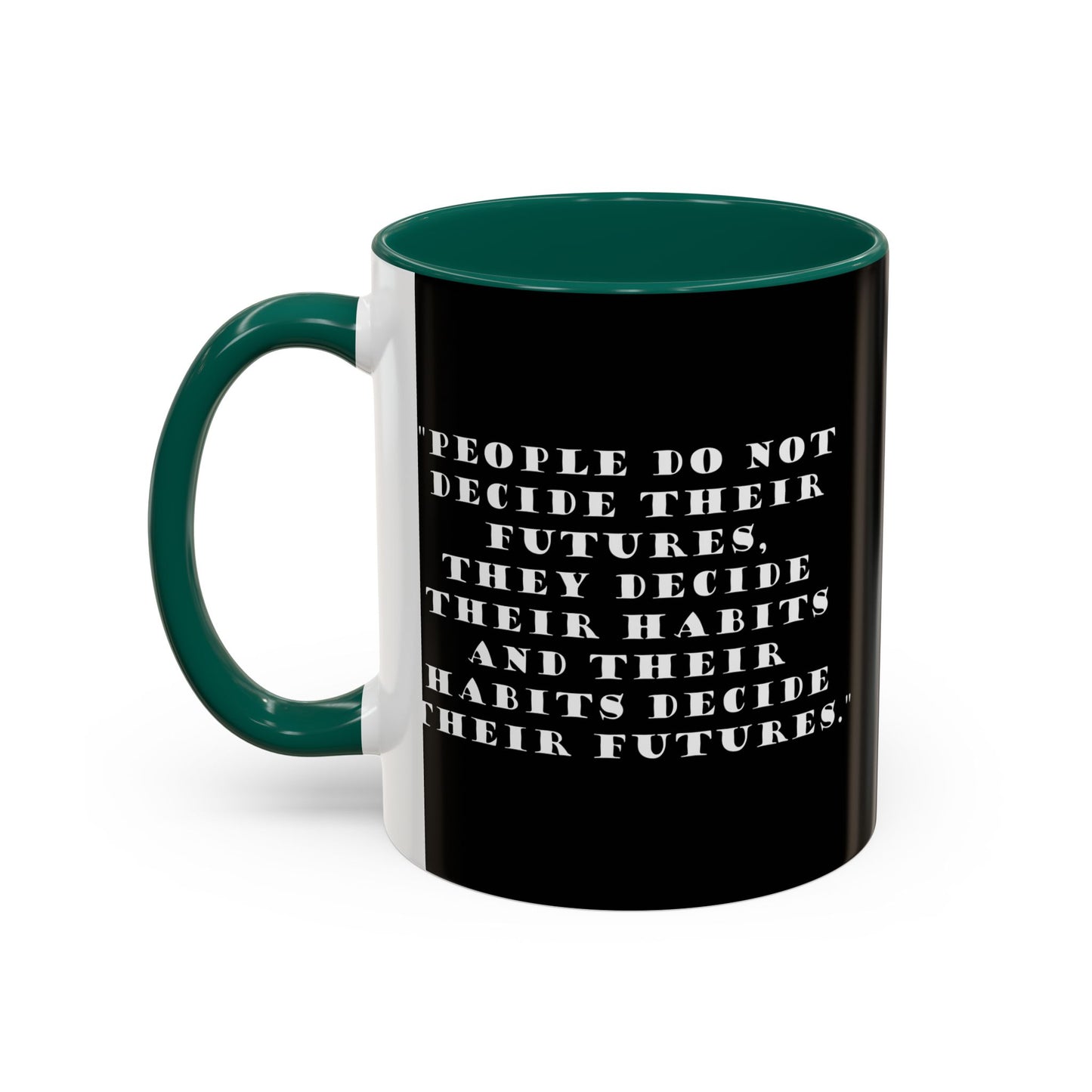 Colorful Whimsical Mugs - Perfect for Coffee Lovers, Gifts for Birthdays, Seasonal Celebrations - People do not decide their futures