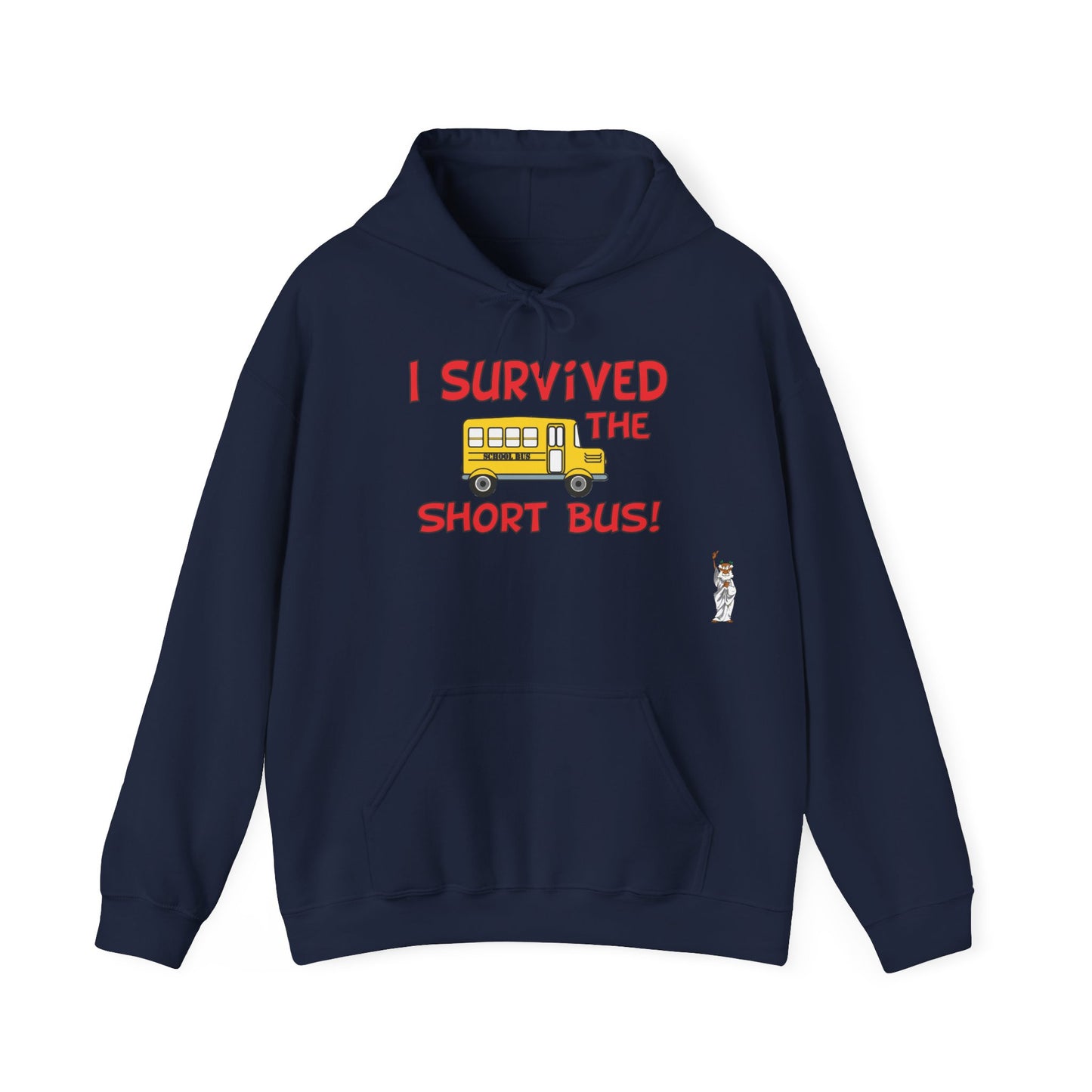Statue of Liberty Hoodie, Unisex Sweatshirt, Gift for Her, Comfortable Apparel, Design Sweatshirt - I survived the short bus