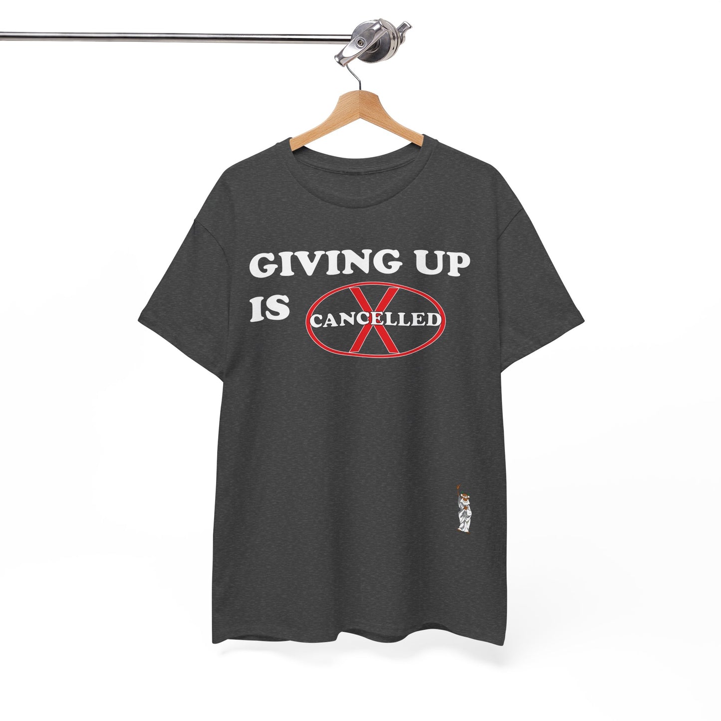Unisex Heavy Cotton Tee - Push Yourself - Giving up is cancelled