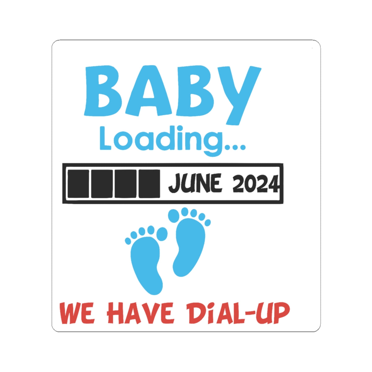 Witty Philosopher Kiss-Cut Stickers, Fun Laptop Decals, Sticker for Students, Gift for Teachers, Philosophy Fans - Baby Loading - Dial Up