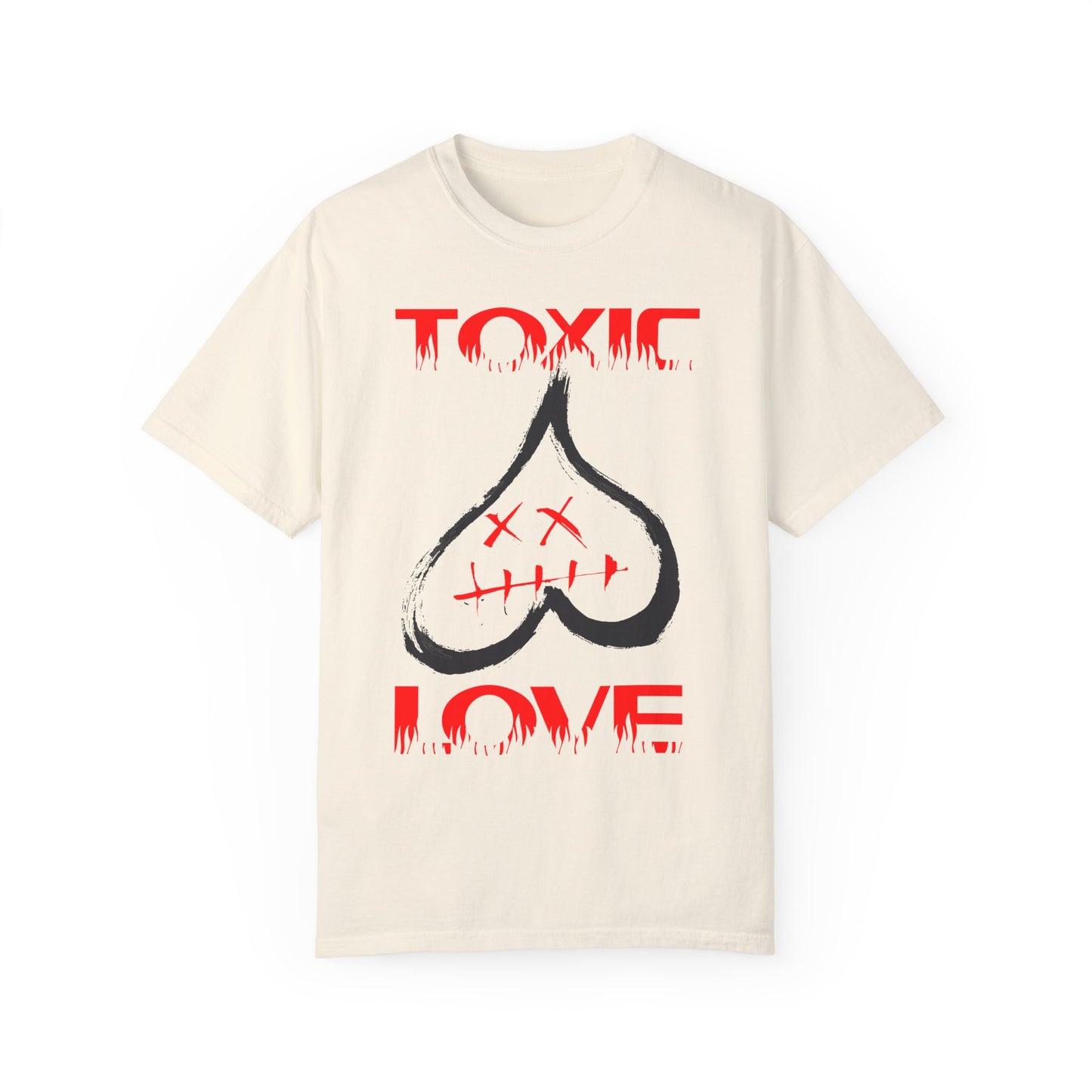 Unisex Garment-Dyed T-shirt TOXIC LOVE
