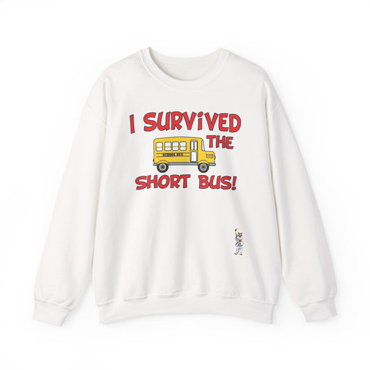 Whimsical Comedy Sweatshirt - Unisex Crewneck,  Everyday Wear, Holiday Apparel, Graphic Sweatshirt - I survived the short bus