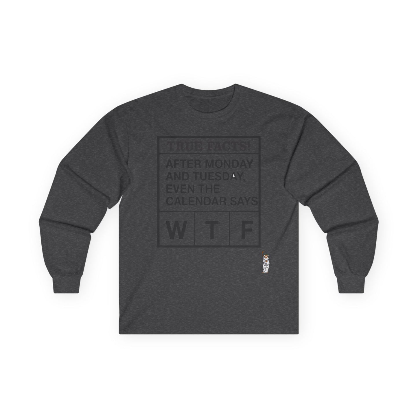 Unisex Ultra Cotton Long Sleeve Tee - True Facts