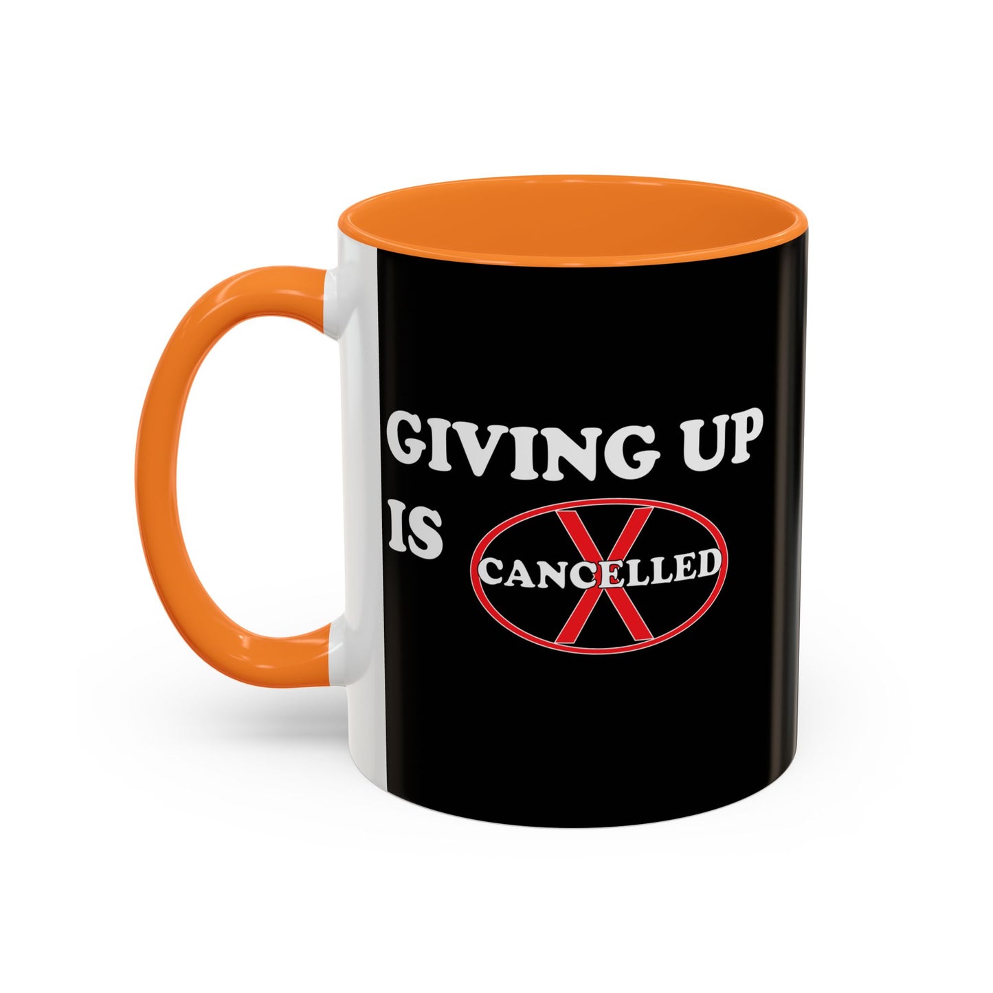 Colorful Whimsical Mugs - Perfect for Coffee Lovers, Gifts for Birthdays, Seasonal Celebrations - Giving up is cancelled