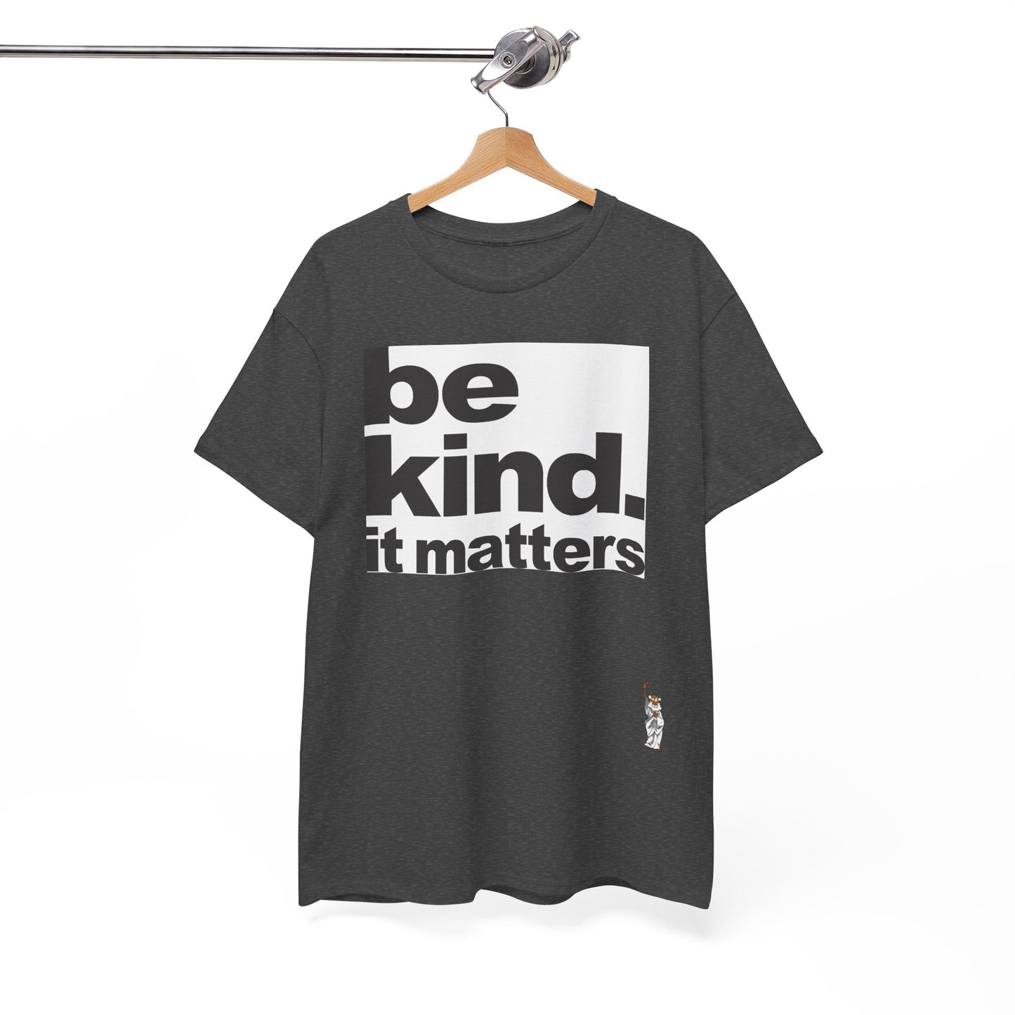 Unisex Heavy Cotton Tee - Be Kind - It Matters