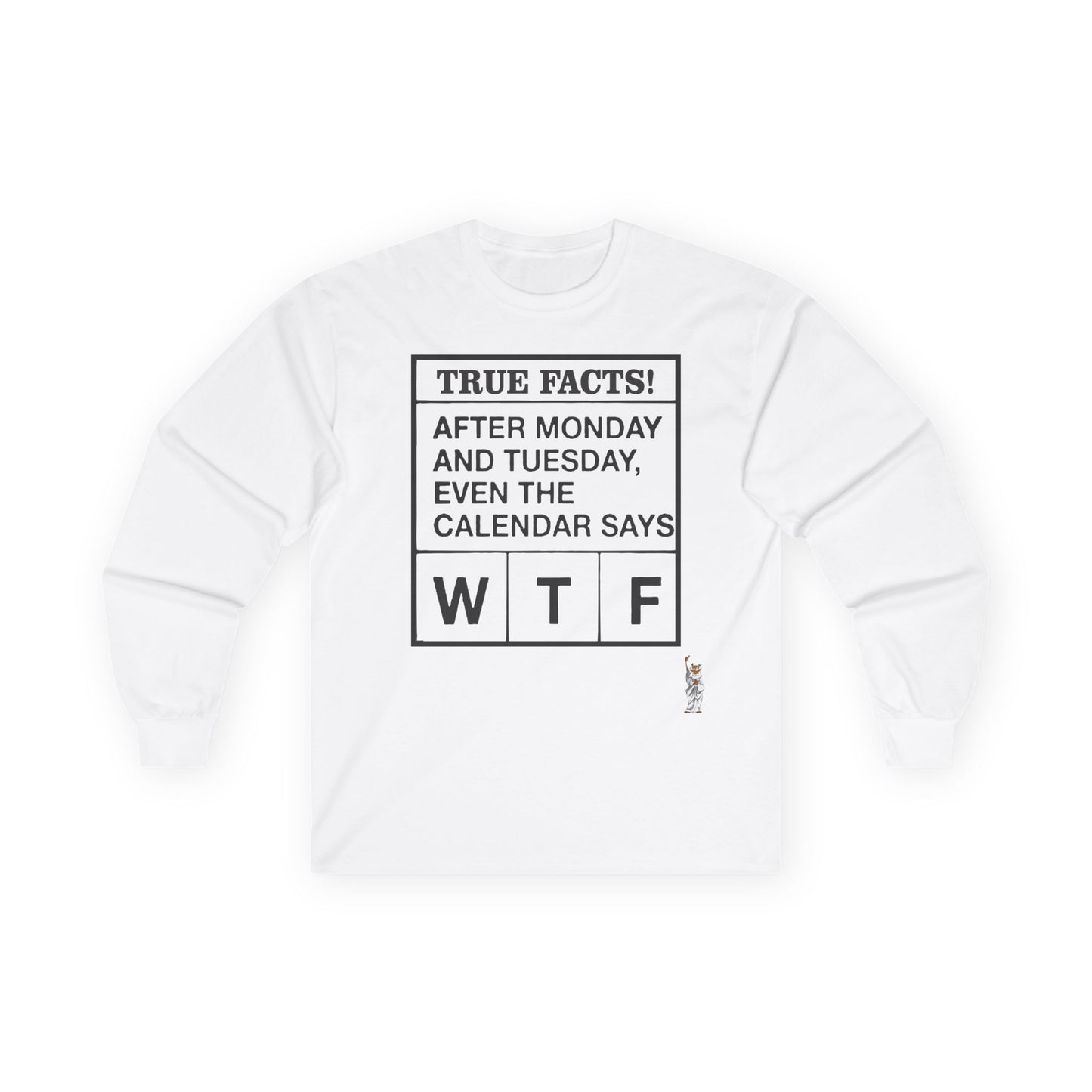 Unisex Ultra Cotton Long Sleeve Tee - True Facts