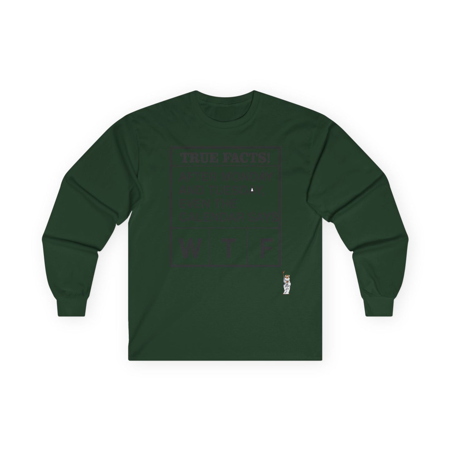 Unisex Ultra Cotton Long Sleeve Tee - True Facts