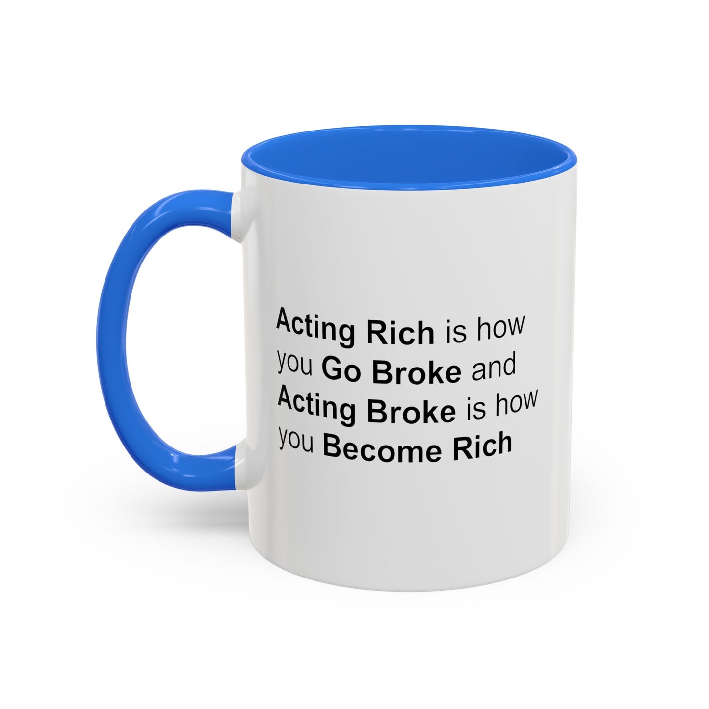 Colorful Whimsical Mugs - Perfect for Coffee Lovers, Gifts for Birthdays, Seasonal Celebrations - Acting Rich is how you Go Broke