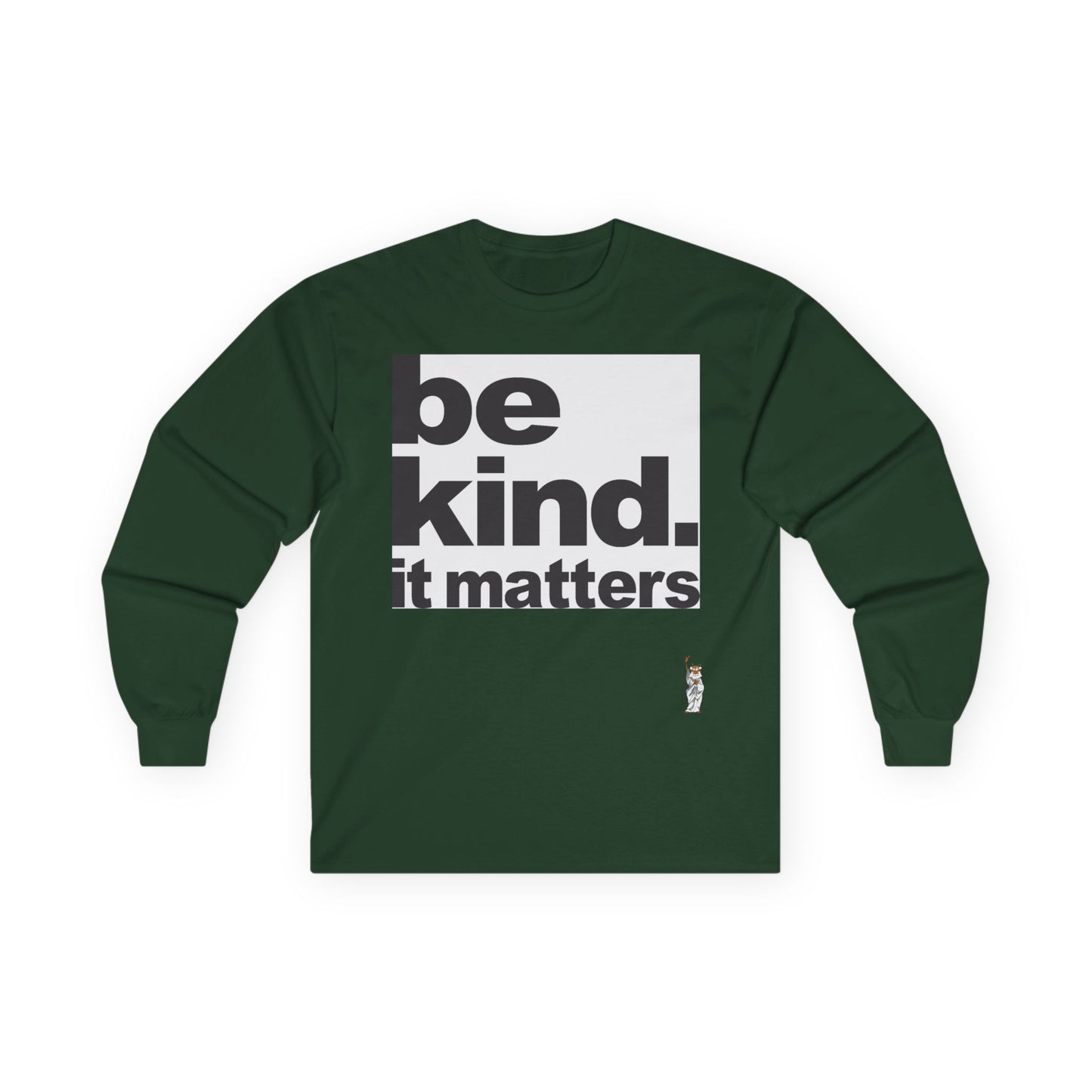 Unisex Ultra Cotton Long Sleeve Tee - Be Kind - It Matters