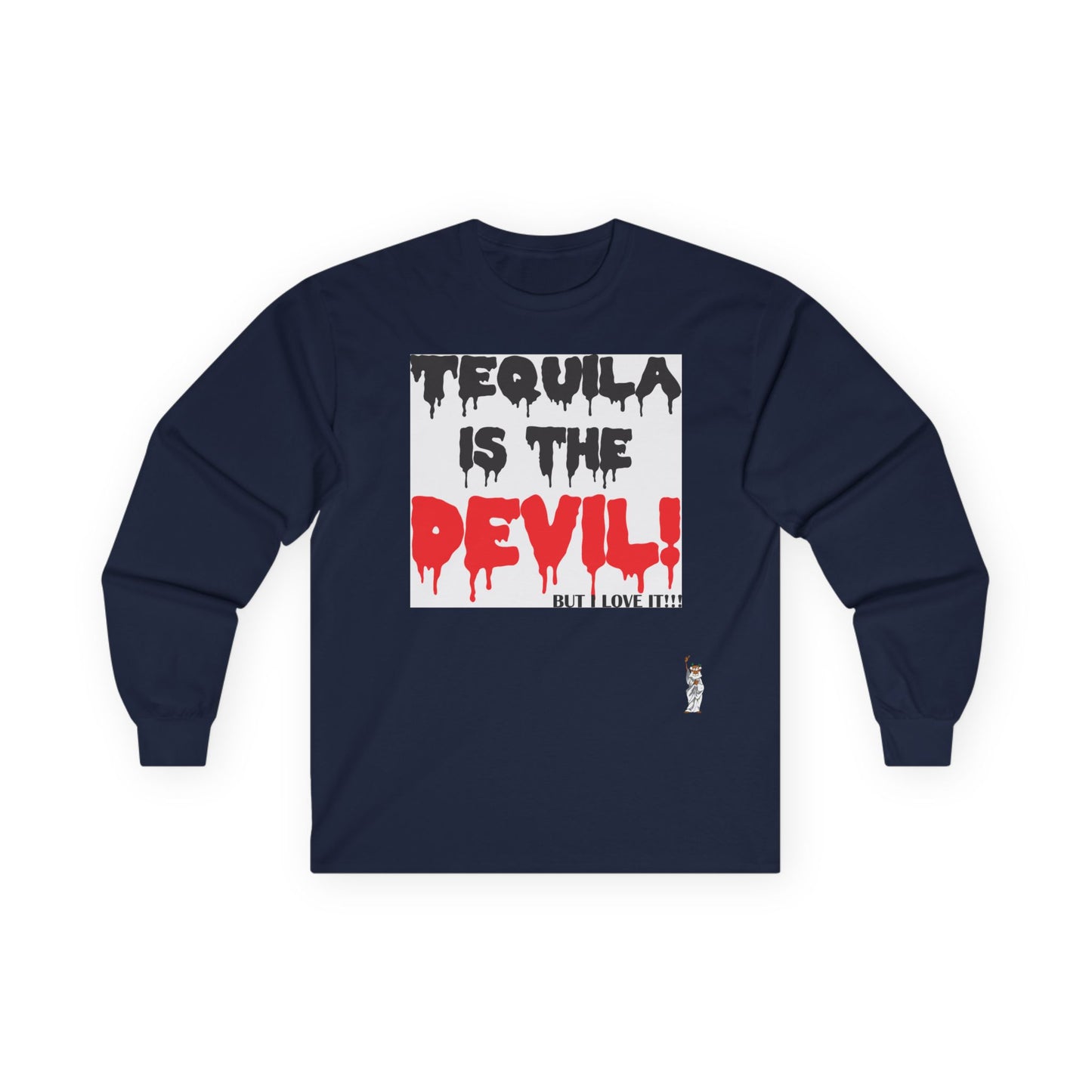 Unisex Ultra Cotton Long Sleeve Tee - Tequila is the devil-but i love it