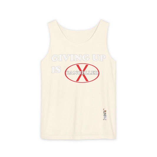 Unisex Garment-Dyed Tank Top featuring a Cheerful Wisdom Figure | Casual Summer Wear, Beach Essentials - Giving up is cancelled