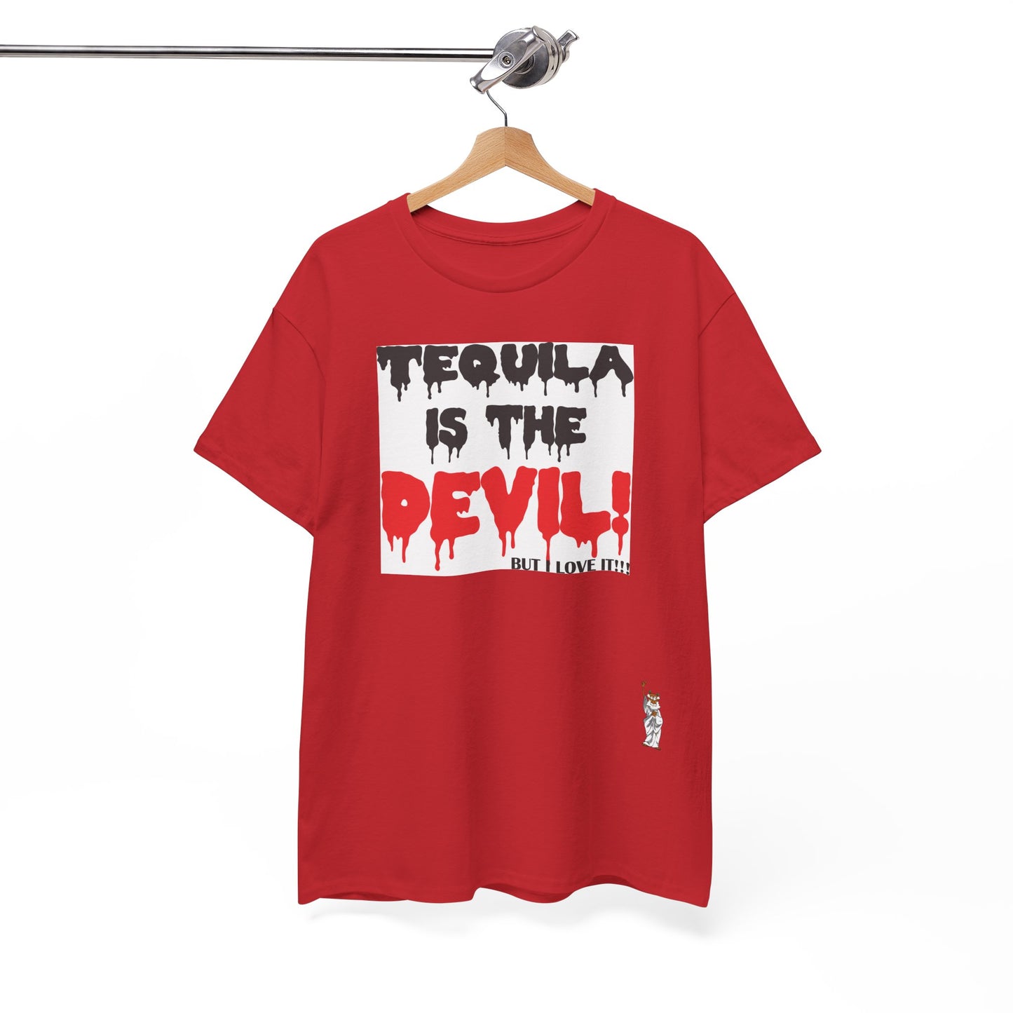 Unisex Heavy Cotton Tee - Tequila is the devil-but i love it