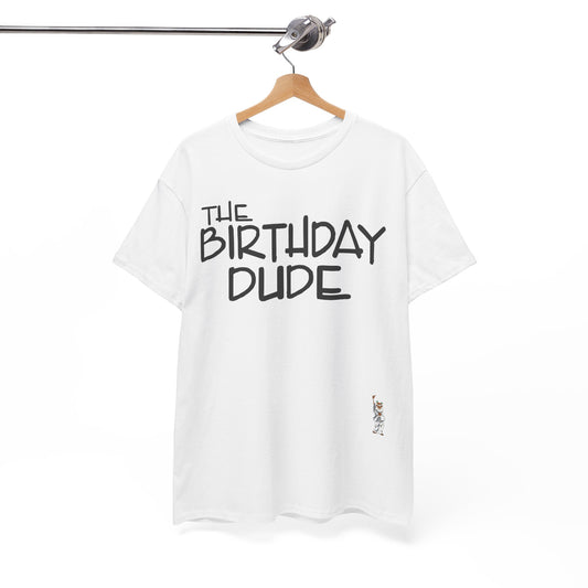 Unisex Heavy Cotton Tee - The birthday dude