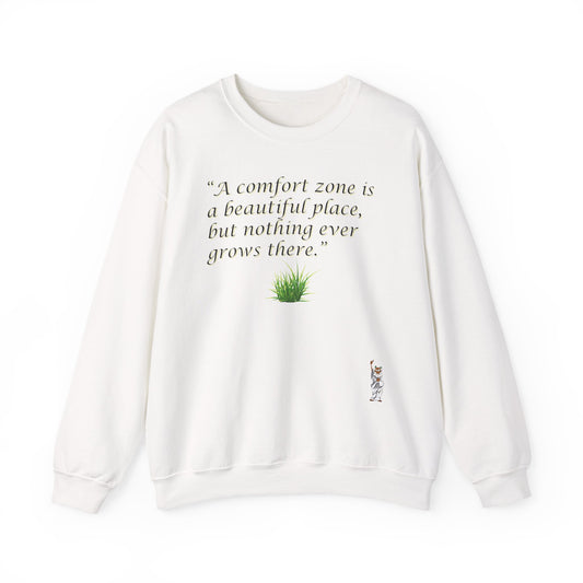Whimsical Comedy Sweatshirt - Unisex Crewneck,  Everyday Wear, Holiday Apparel, Graphic Sweatshirt - Comfort zone is a beautiful place