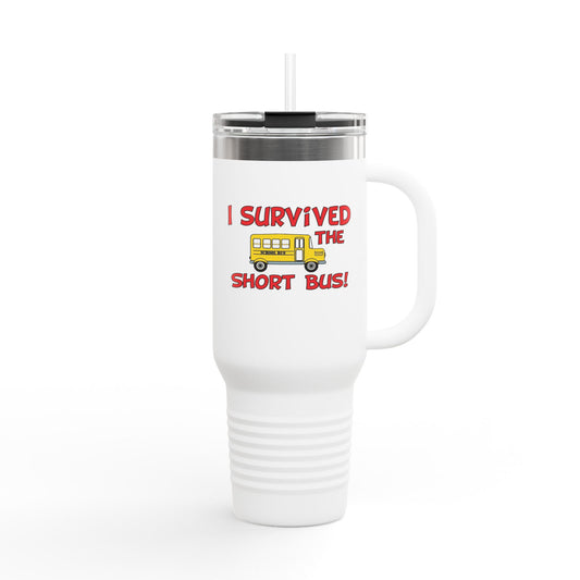 Fun Insulated Travel Mug with Cartoon Character, 40oz Tumbler, Gift for Teachers, Travel Accessories - I survived the short bus