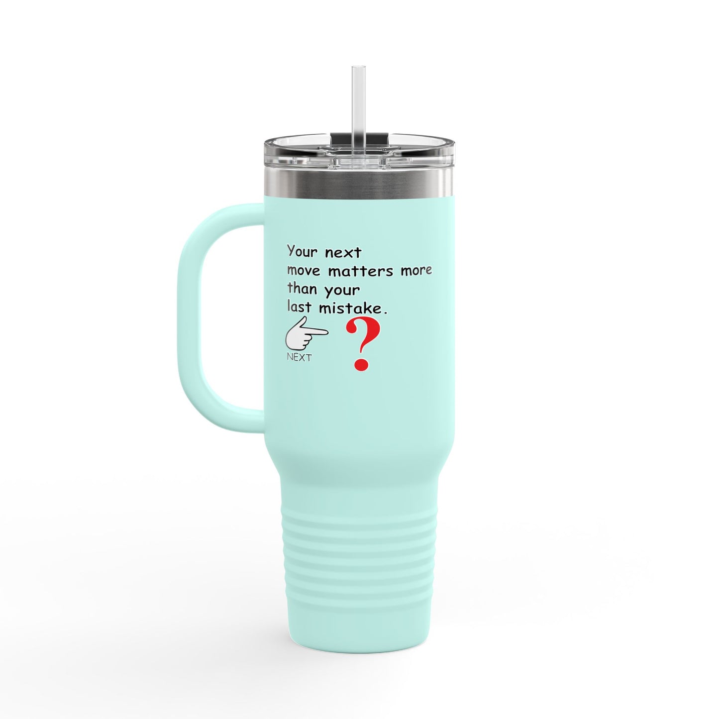 Fun Insulated Travel Mug with Cartoon Character, 40oz Tumbler, Gift for Teachers, Travel Accessories - Your Next move matters