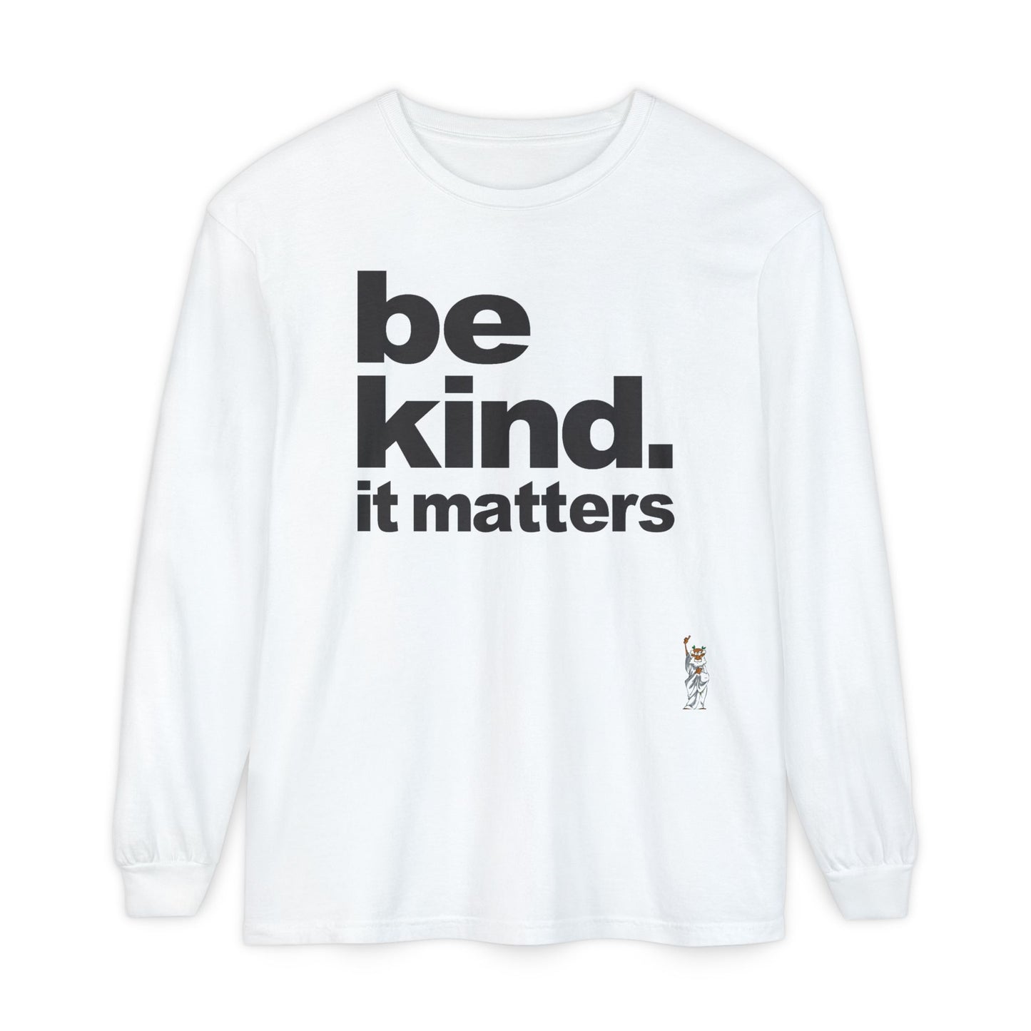 Philosopher Long Sleeve T-Shirt, Comfortable Casual Wear, Gift for Thinkers, Ideal for Birthdays - Be Kind - It Matters