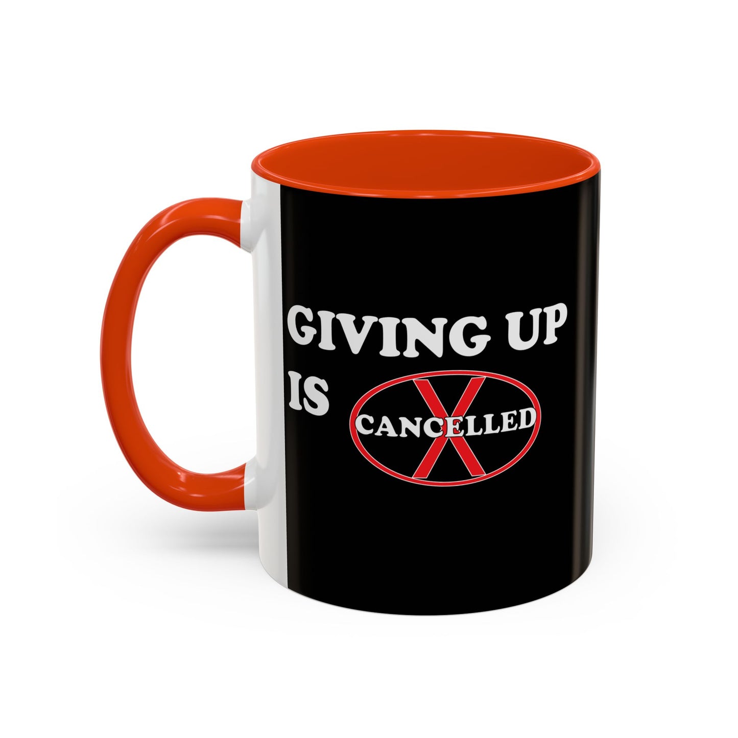 Colorful Whimsical Mugs - Perfect for Coffee Lovers, Gifts for Birthdays, Seasonal Celebrations - Giving up is cancelled