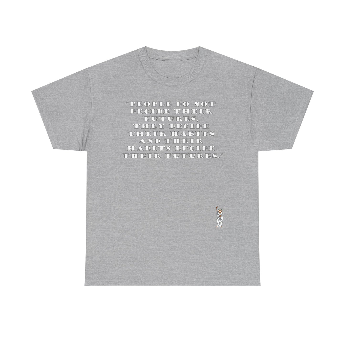 Unisex Heavy Cotton Tee - People do not decide their futures