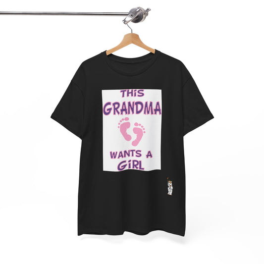 Unisex Heavy Cotton Tee - This Grandma Wants a Girl