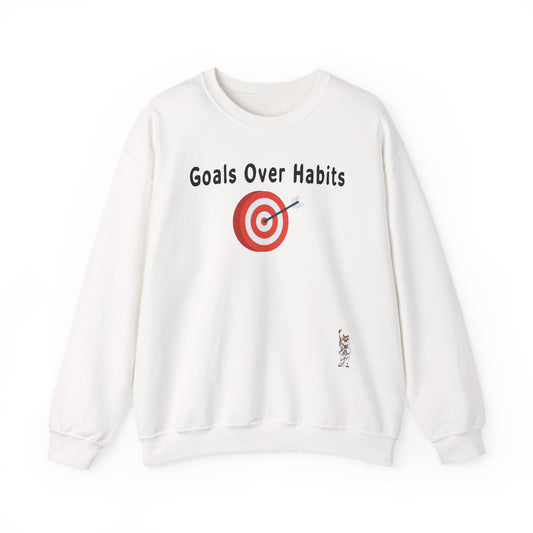 Whimsical Comedy Sweatshirt - Unisex Crewneck,  Everyday Wear, Holiday Apparel, Unique Graphic Sweatshirt - Goals Over Habits - Black text