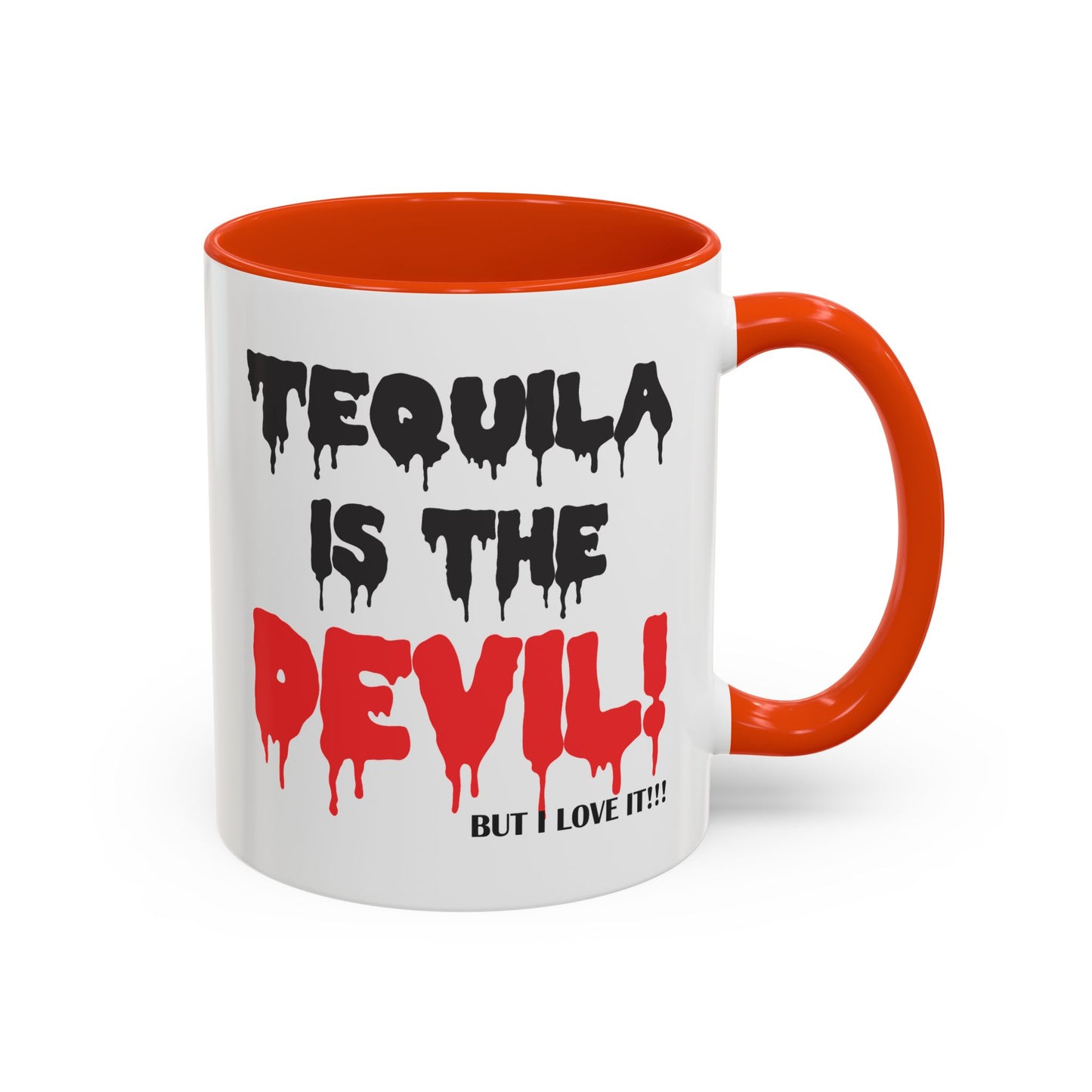Colorful Whimsical Mugs - Perfect for Coffee Lovers, Gifts for Birthdays, Seasonal Celebrations - Tequila is the devil-but i love it