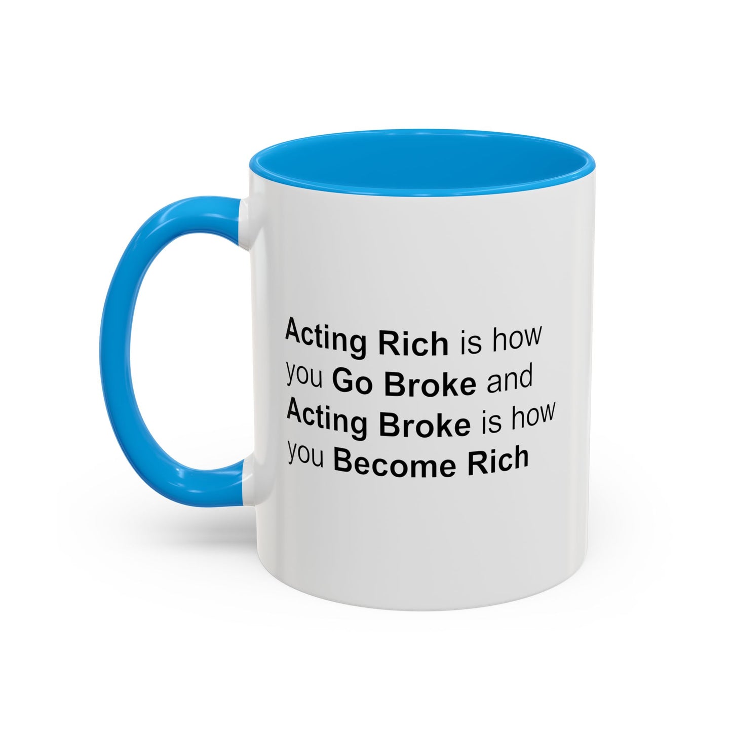Colorful Whimsical Mugs - Perfect for Coffee Lovers, Gifts for Birthdays, Seasonal Celebrations - Acting Rich is how you Go Broke