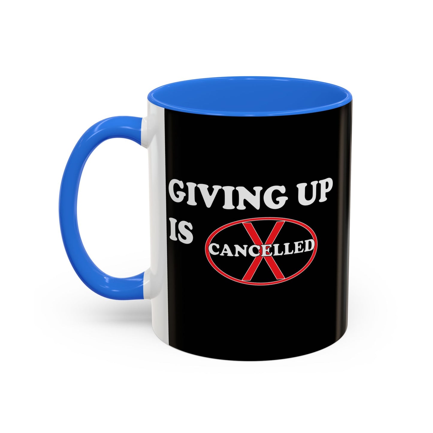 Colorful Whimsical Mugs - Perfect for Coffee Lovers, Gifts for Birthdays, Seasonal Celebrations - Giving up is cancelled