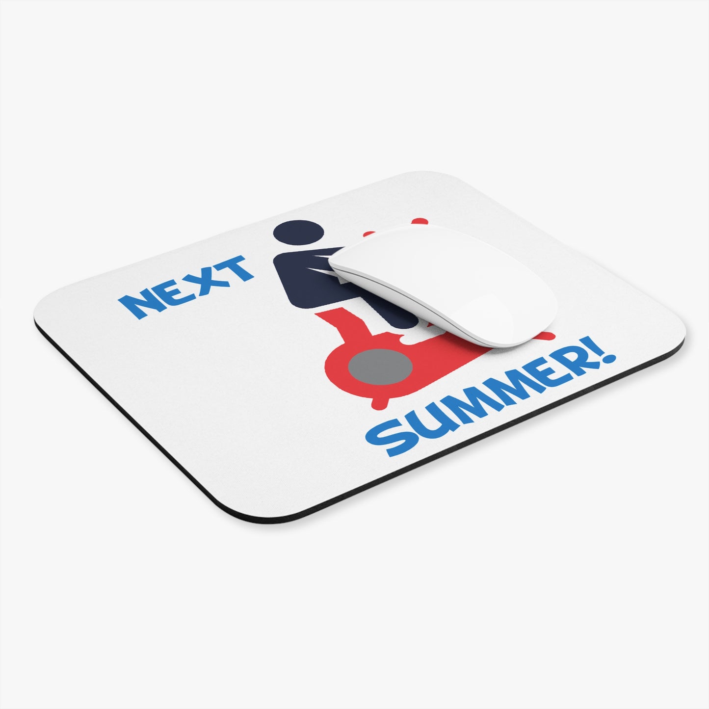 Mouse Pad - Next Summer