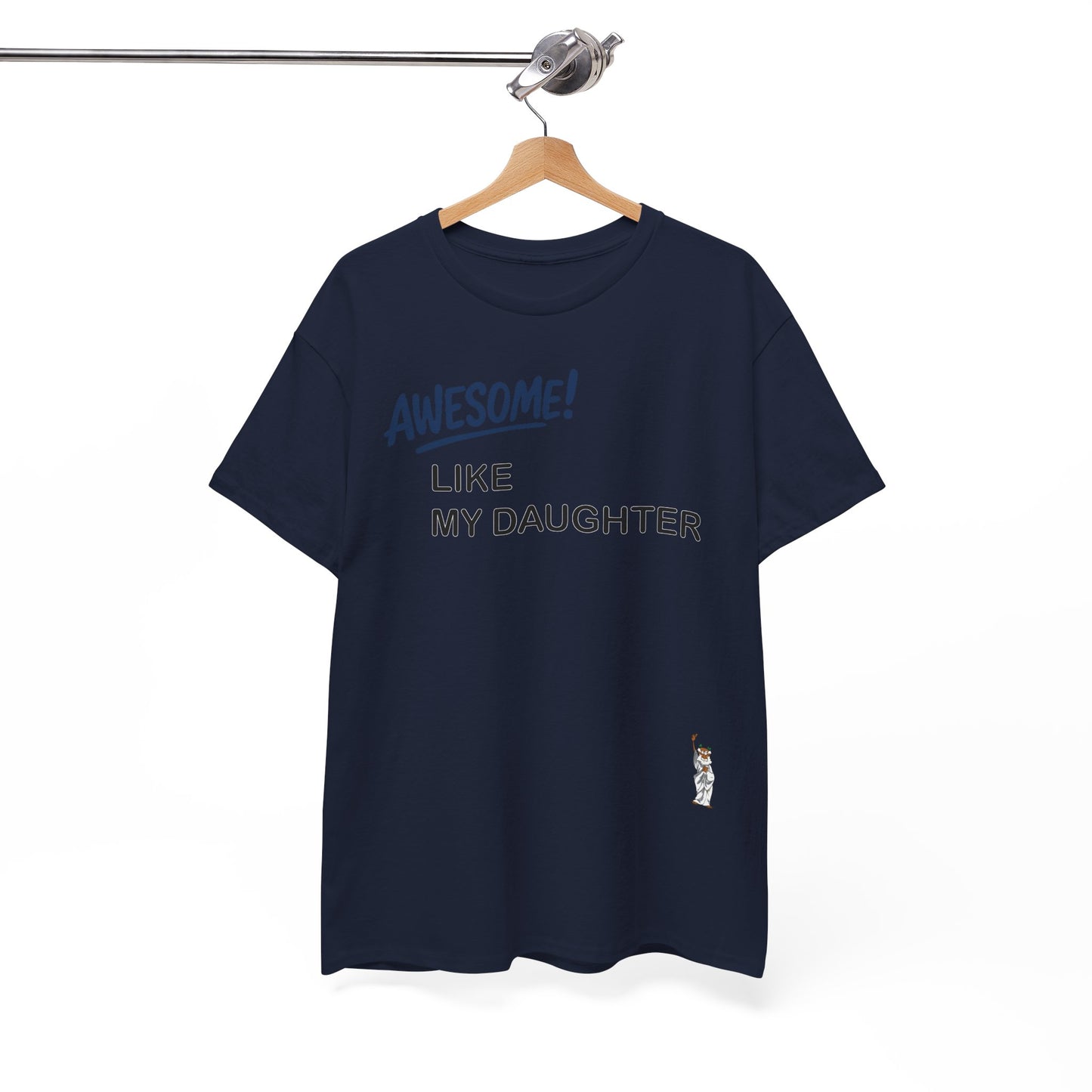 Unisex Heavy Cotton Tee - Push Yourself - Awesome like my daughter