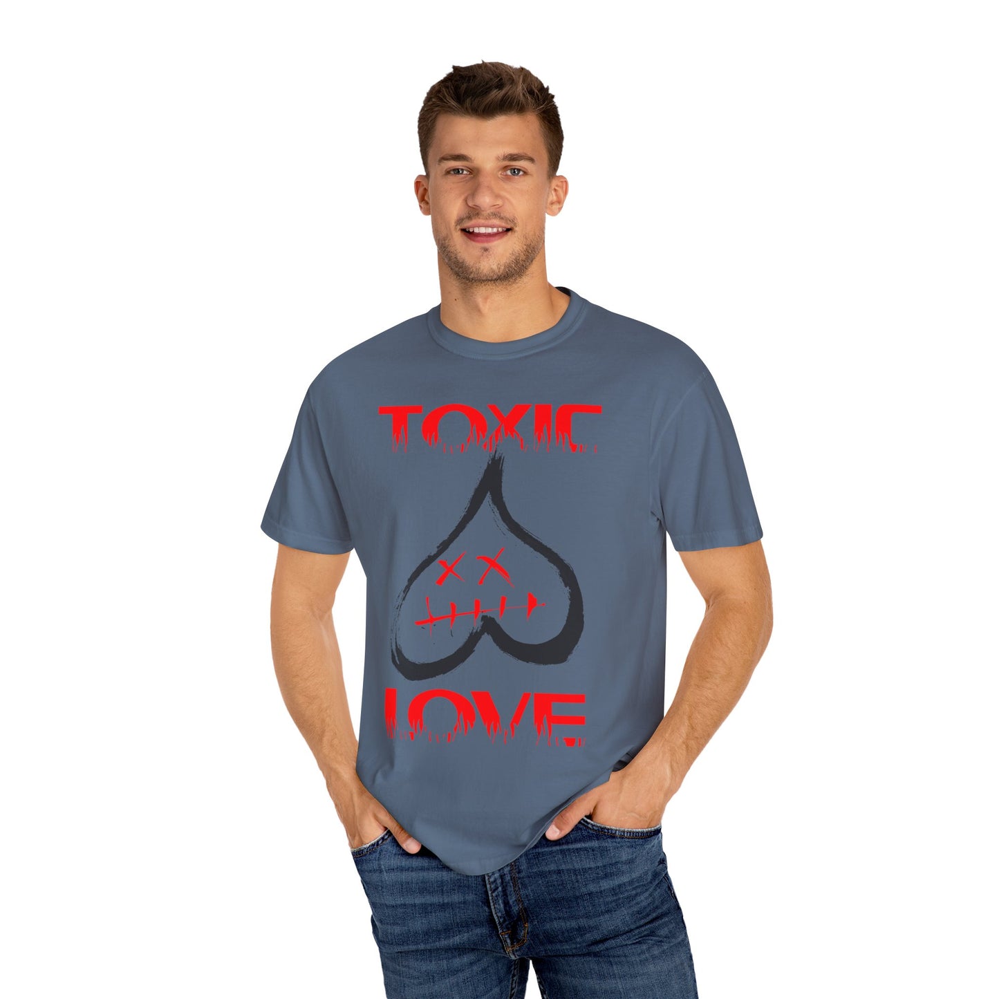Unisex Garment-Dyed T-shirt TOXIC LOVE