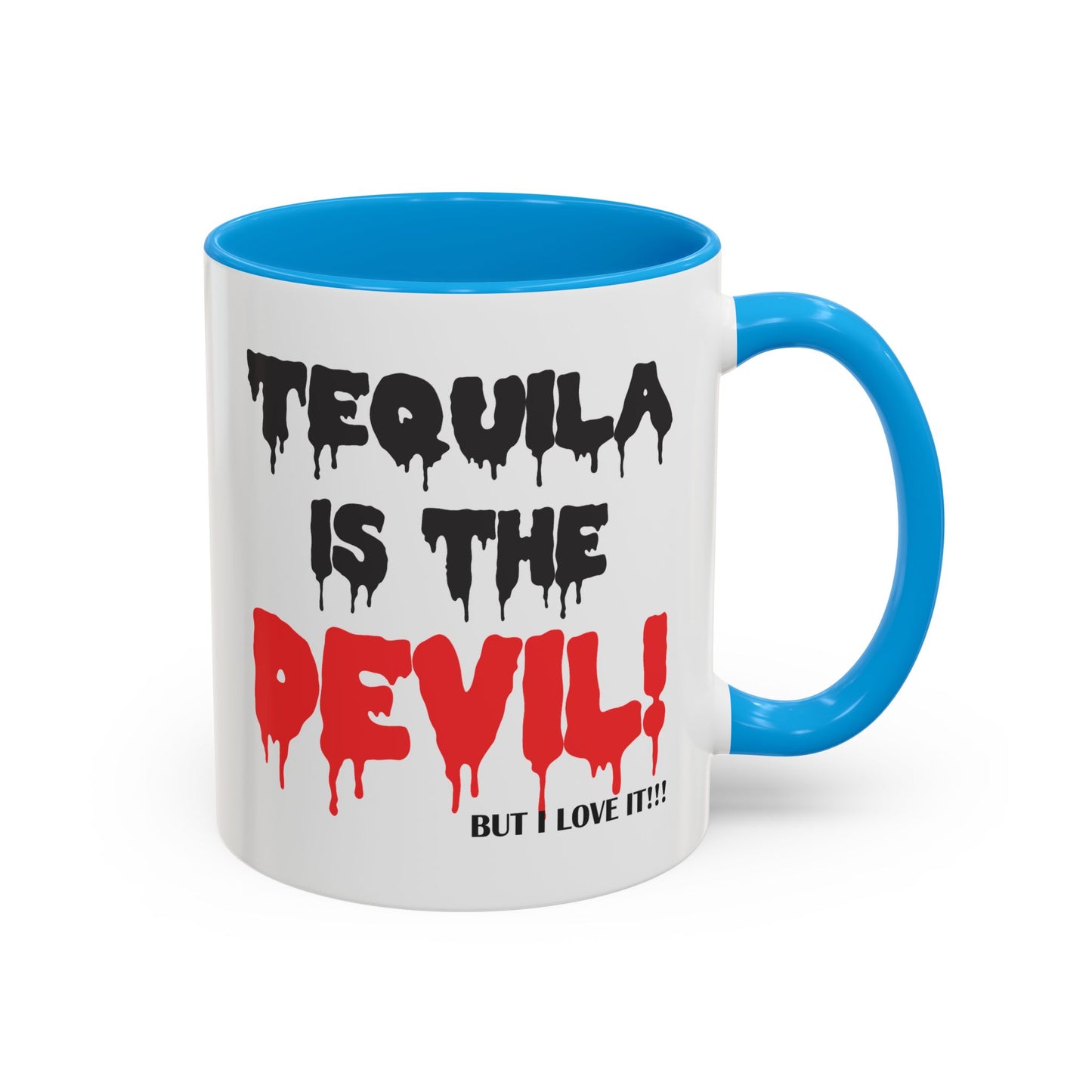 Colorful Whimsical Mugs - Perfect for Coffee Lovers, Gifts for Birthdays, Seasonal Celebrations - Tequila is the devil-but i love it