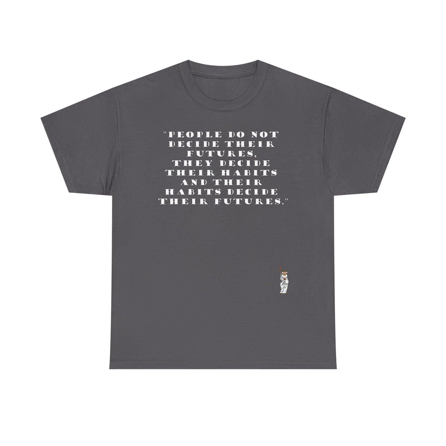 Unisex Heavy Cotton Tee - People do not decide their futures