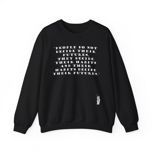 Whimsical Comedy Sweatshirt - Unisex Crewneck,  Everyday Wear, Holiday Apparel, Graphic Sweatshirt - People do not decide their futures
