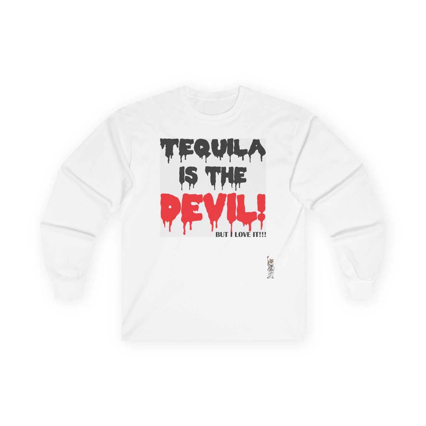 Unisex Ultra Cotton Long Sleeve Tee - Tequila is the devil-but i love it