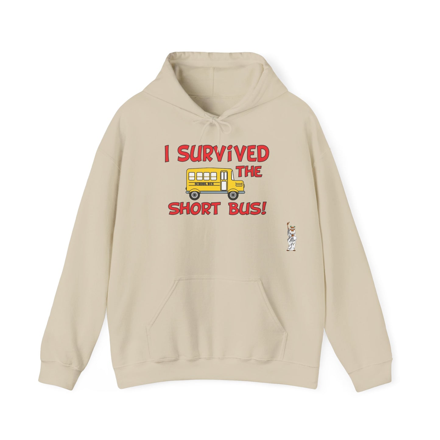 Statue of Liberty Hoodie, Unisex Sweatshirt, Gift for Her, Comfortable Apparel, Design Sweatshirt - I survived the short bus