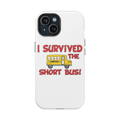 Magnetic Phone Cases, , Fitness Gift, Motivational Accessory, Accessories- I survived the short bus