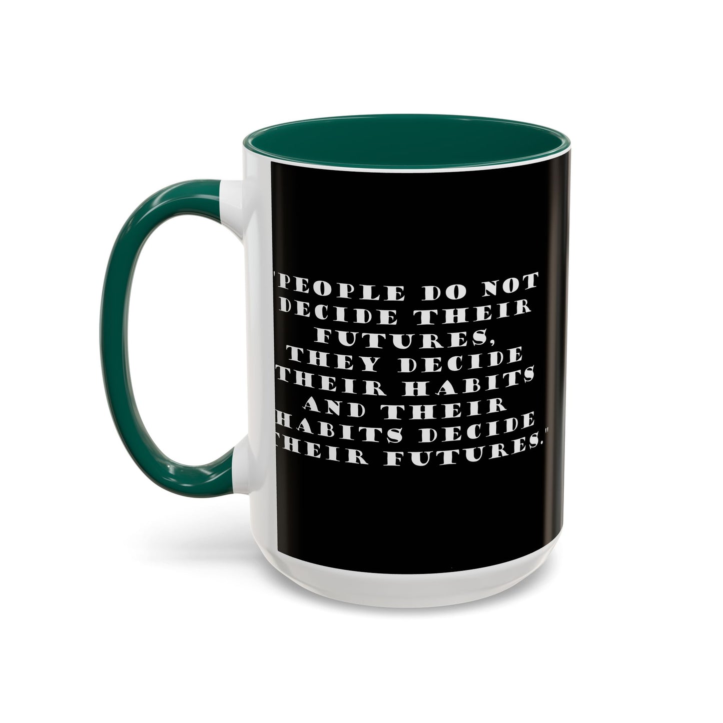 Colorful Whimsical Mugs - Perfect for Coffee Lovers, Gifts for Birthdays, Seasonal Celebrations - People do not decide their futures