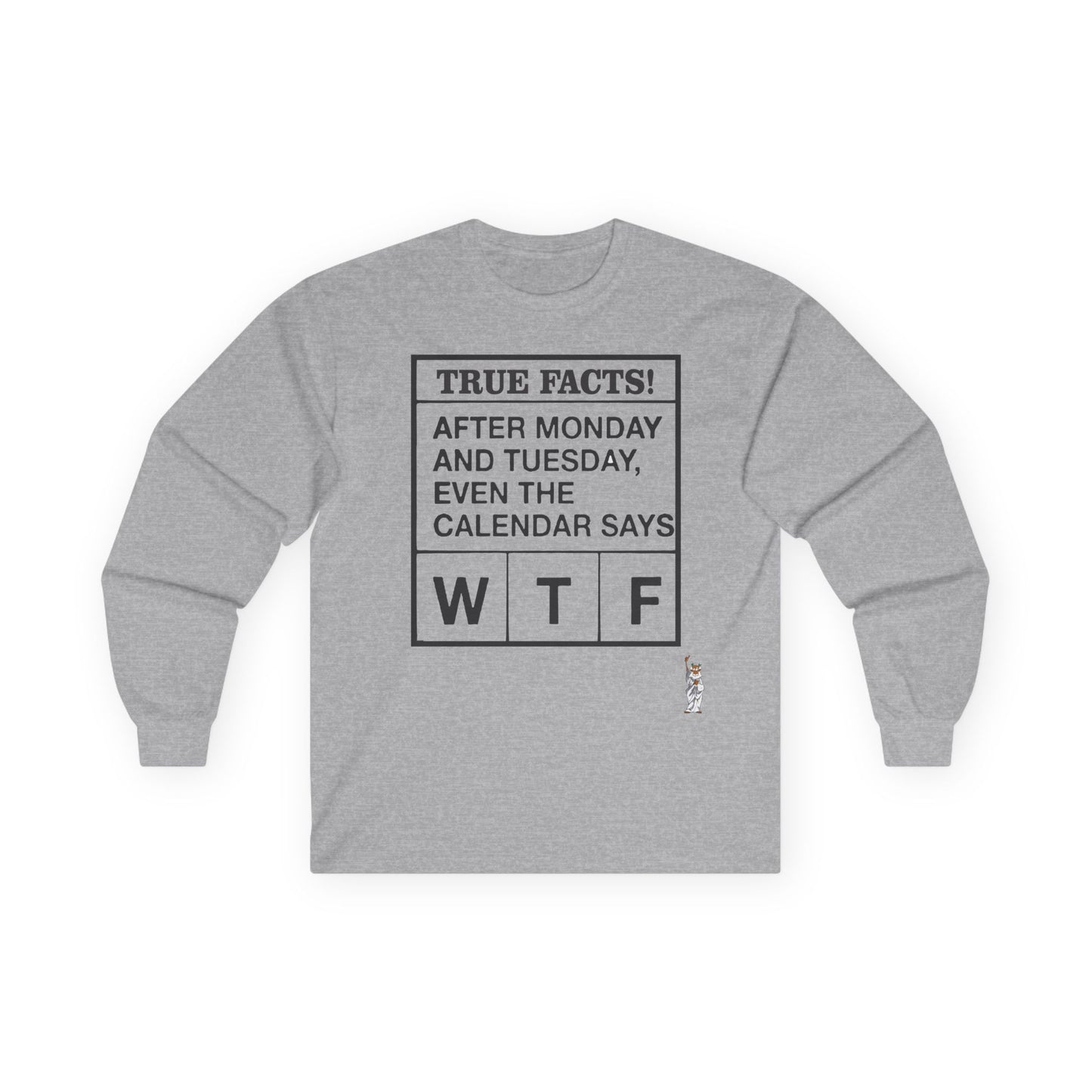 Unisex Ultra Cotton Long Sleeve Tee - True Facts