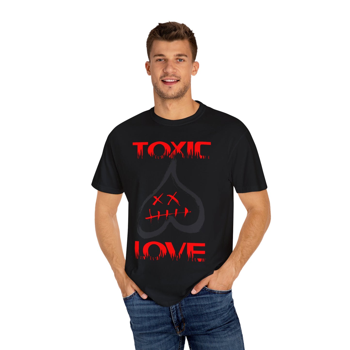 Unisex Garment-Dyed T-shirt TOXIC LOVE