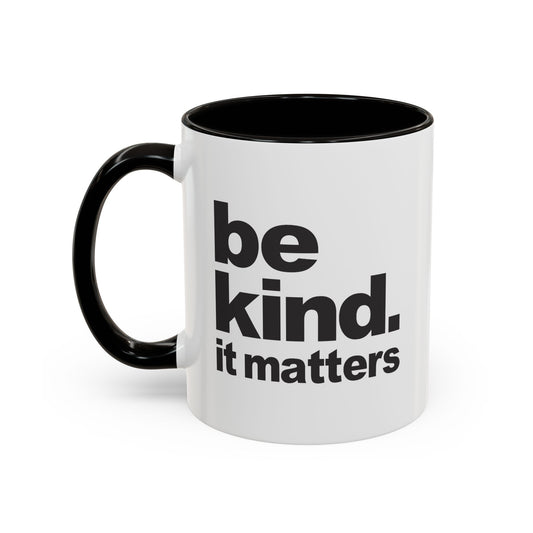 Colorful Whimsical Mugs - Perfect for Coffee Lovers, Gifts for Birthdays, Seasonal Celebrations, Unique Kitchenware - Be Kind - It Matters