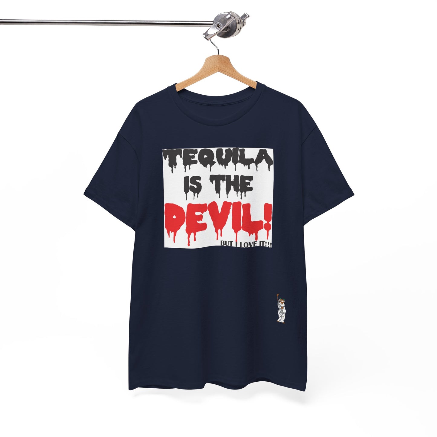 Unisex Heavy Cotton Tee - Tequila is the devil-but i love it
