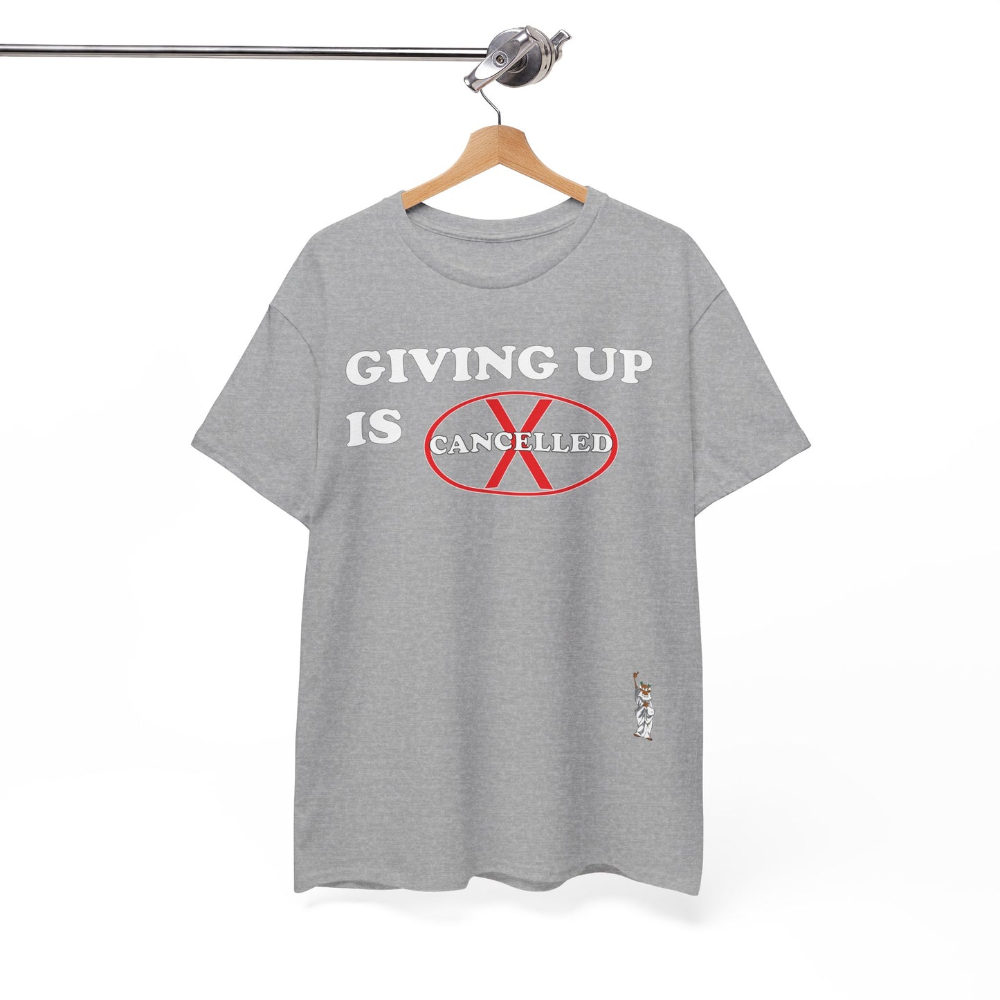Unisex Heavy Cotton Tee - Push Yourself - Giving up is cancelled