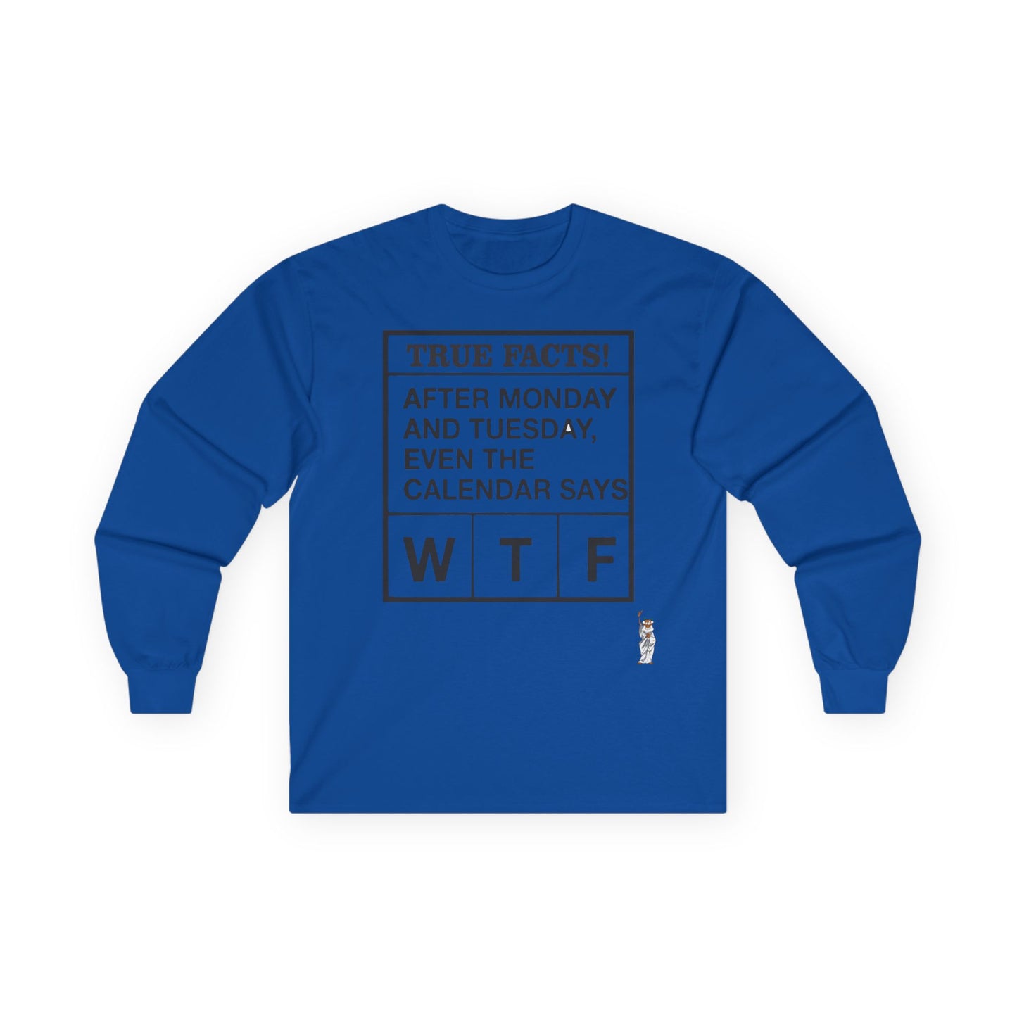 Unisex Ultra Cotton Long Sleeve Tee - True Facts