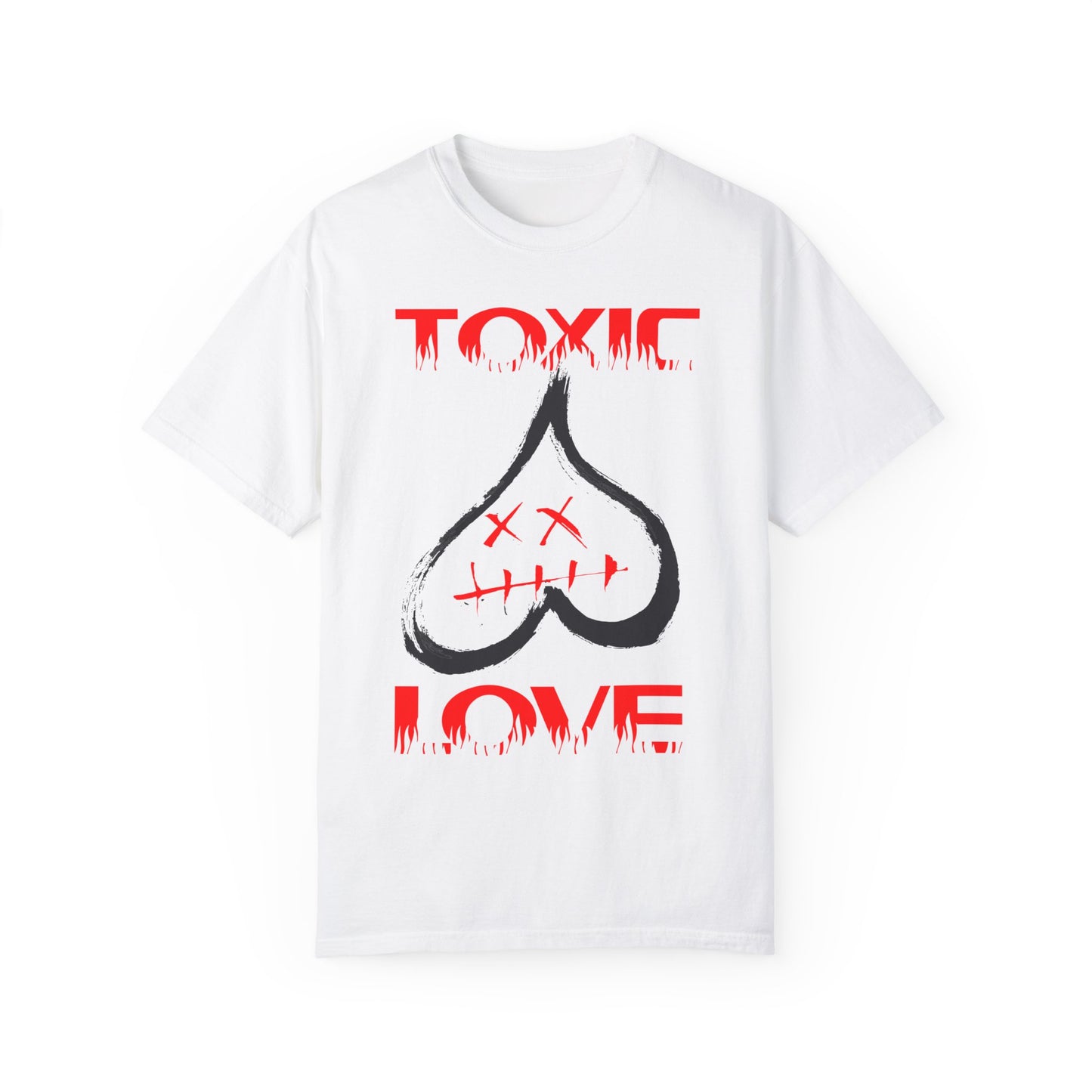 Unisex Garment-Dyed T-shirt TOXIC LOVE