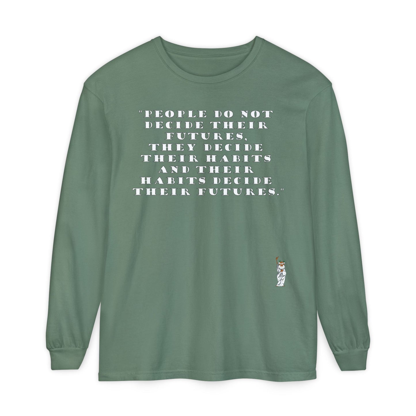 Philosopher Long Sleeve T-Shirt, Comfortable Casual Wear, Gift for Thinkers, Ideal for Birthdays - People do not decide their futures