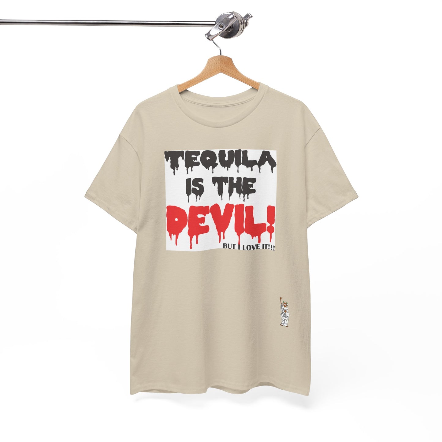 Unisex Heavy Cotton Tee - Tequila is the devil-but i love it